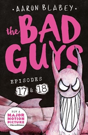 Buy The Bad Guys: Episode 17 & 18