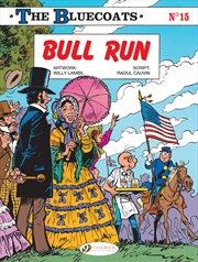 Buy Bull Run (Volume 15) (The Bluecoats, 15)