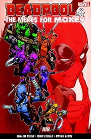 Buy Deadpool & the Mercs for Money Vol. 2: Ivx