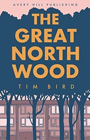 Buy The Great North Wood