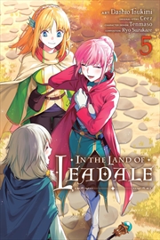 Buy In the Land of Leadale, Vol. 5 (manga) (In the Land of Leadale (manga), 5)