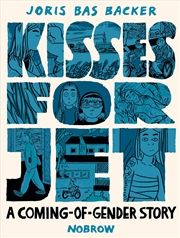 Buy Kisses For Jet: A Coming-of-Gender Story