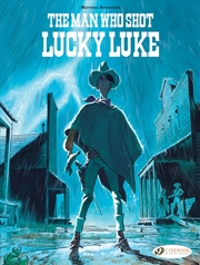 Buy The Man Who Shot Lucky Luke (Lucky Luke by...)