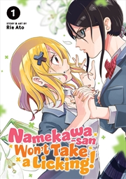 Buy Namekawa-san Won't Take a Licking! Vol. 1