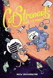 Buy CatStronauts: Race to Mars (CatStronauts, 2)