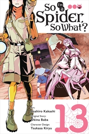 Buy So I'm a Spider, So What?, Vol. 13 (manga)