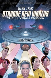 Buy Star Trek: Strange New Worlds--The Illyrian Enigma (Star Trek Strange New Worlds--The Illyrian Heist