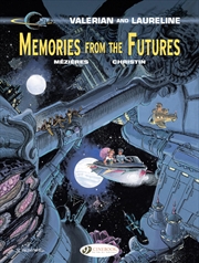 Buy Memories from the Futures (Valerian & Laureline)