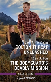 Buy Colton Threat Unleashed/The Bodyguard's Deadly Mission