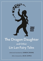 Buy The Dragon Daughter and Other Lin Lan Fairy Tales (Oddly Modern Fairy Tales, 24)