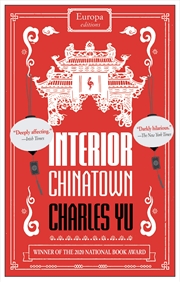 Buy Interior Chinatown: WINNER OF THE NATIONAL BOOK AWARD 2020: Charles Yu