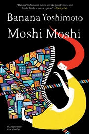 Buy Moshi Moshi: A Novel