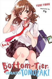 Buy Bottom-Tier Character Tomozaki, Vol. 4 (light novel) (Bottom-Tier Character Tomozaki, 4)