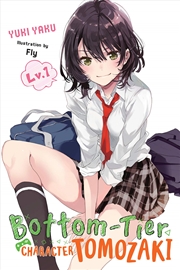 Buy Bottom-Tier Character Tomozaki, Vol. 1 (light novel) (Bottom-Tier Character Tomozaki, 1)