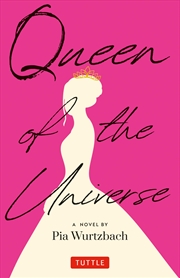 Buy Queen of the Universe: A Novel: Love, Truth, Beauty