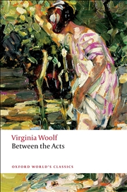 Buy Between the Acts (Oxford World's Classics)