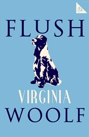 Buy Flush (Alma Classics 101 Pages)