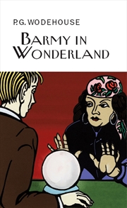 Buy Barmy in Wonderland (Everyman's Library P G WODEHOUSE)