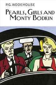 Buy Pearls, Girls and Monty Bodkin (Everyman's Library P G WODEHOUSE)