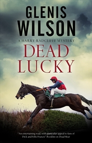 Buy Dead Lucky (A Harry Radcliffe mystery, 5)