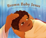 Buy Brown Baby Jesus: A Picture Book