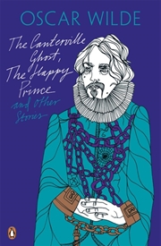 Buy Penguin Classics The Canterville Ghost The Happy Prince: And Other Stories