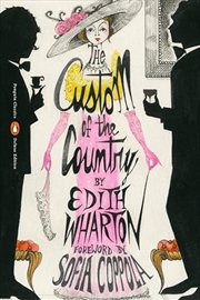 Buy The Custom of the Country: (Penguin Classics Deluxe Edition)