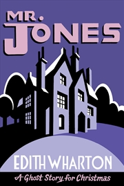 Buy Mr Jones (Seth's Christmas Ghost Stories)