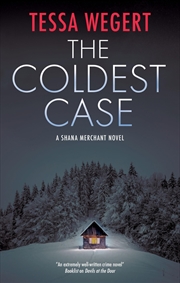 Buy The Coldest Case (A Shana Merchant Novel, 6)