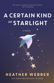 Buy A Certain Kind of Starlight: A Novel