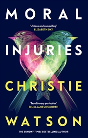 Buy Moral Injuries Hardcover Christie Watson