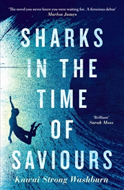 Buy Sharks In The Time Of Saviours