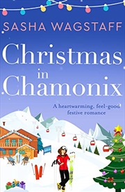 Buy Christmas in Chamonix: A heartwarming, feel-good festive romance