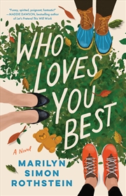 Buy Who Loves You Best: A Novel