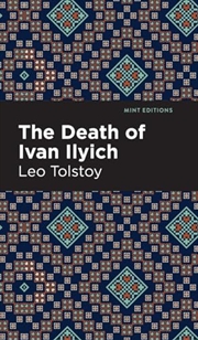 Buy The Death of Ivan Ilyich (Mint Editions (Philosophical and Theological Work))