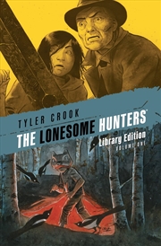 Buy The Lonesome Hunters Library Edition