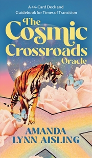 Buy The Cosmic Crossroads Oracle:A 44-Card Deck and Guidebook for Times of Transition