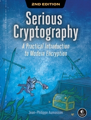 Buy Serious Cryptography, 2nd Edition:A Practical Introduction to Modern Encryption