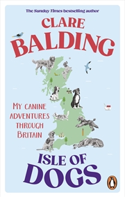 Buy Isle of Dogs:A canine adventure through Britain