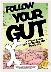 Buy Follow Your Gut:a story from the microbes that make you