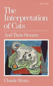 Buy The Interpretation of Cats:And Their Owners