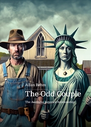 Buy The Odd Couple:Re-configuring the America-Australia relationship