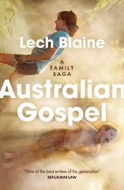 Buy Australian Gospel:A Family Saga