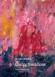 Buy Gulp, Swallow:Essays on change