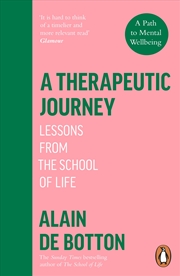 Buy A Therapeutic Journey:Lessons from the School of Life