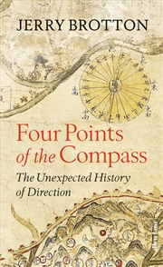 Buy Four Points of the Compass:The Unexpected History of Direction