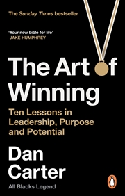 Buy The Art of Winning:10 Lessons in Leadership, Purpose and Potential