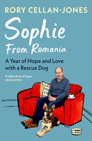 Buy Sophie From Romania:A Year of Love and Hope with a Rescue Dog