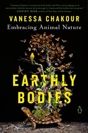 Buy Earthly Bodies:Embracing Animal Nature