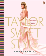 Buy Taylor Swift Style:Fashion Through the Eras